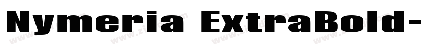 Nymeria ExtraBold字体转换